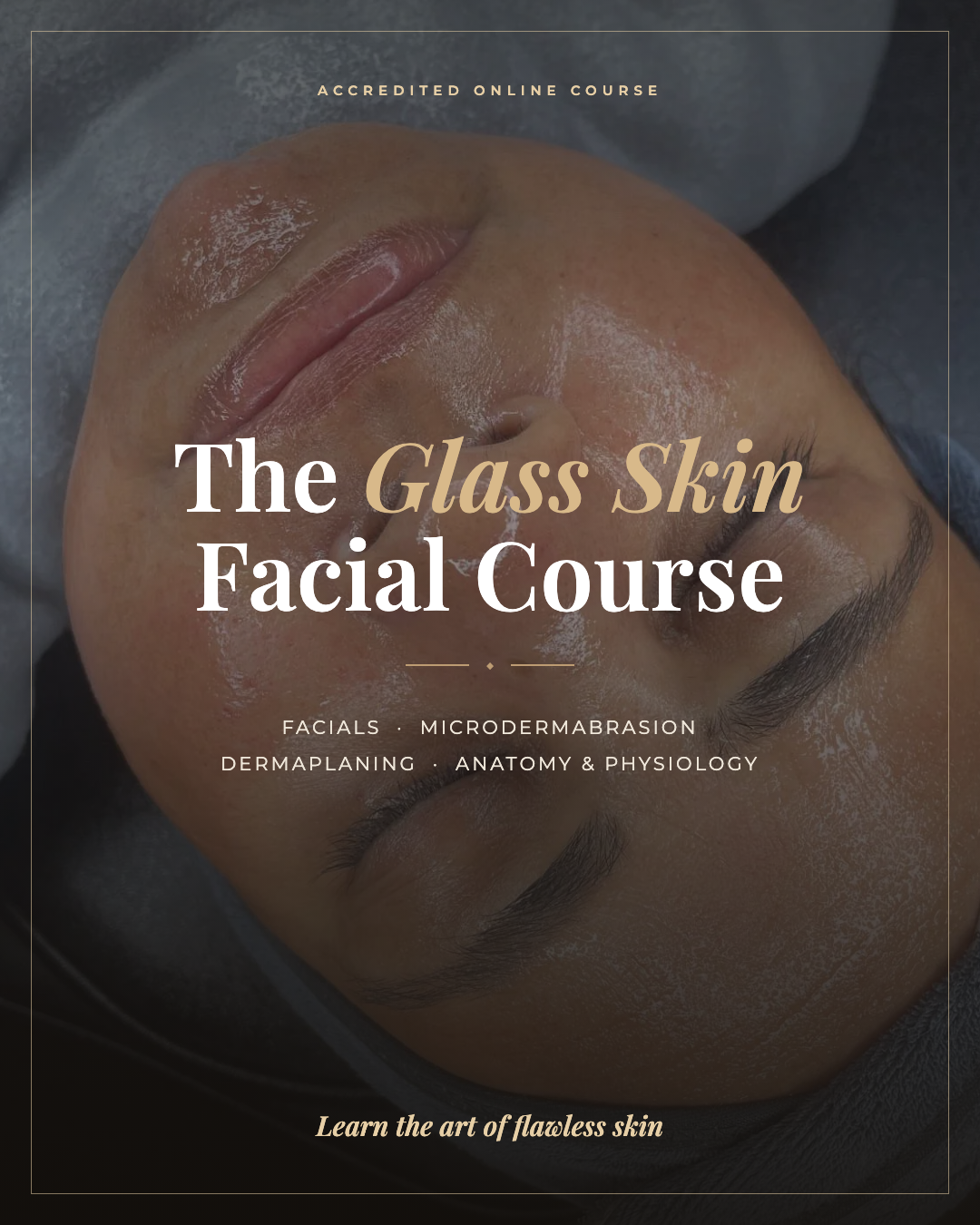 The Glass Skin Facial Course